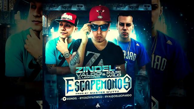 Escapemonos Zindel Ft Papi Wilo & Valdo El Leopardo смотреть онлайн