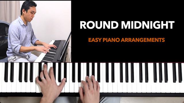 Round Midnight (Jazz Ballad) - Easy Piano Arrangement (Level: High-Beginner to Low-Intermediate) смотреть онлайн