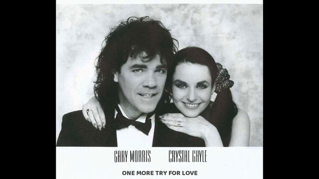 Crystal Gayle & Gary Morris - One More Try For Love смотреть онлайн