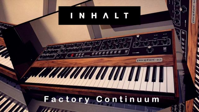 Sequential Prophet 5 + 10 INHALT Factory Continuum Patches Demo смотреть онлайн