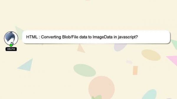 HTML : Converting Blob/File data to ImageData in javascript?