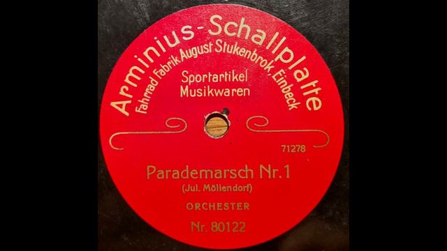 Parademarsch Nr. 1 - Julius Möllendorf - Orchester