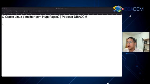 O Oracle Linux é melhor com HugePages? | Podcast DBAOCM смотреть онлайн