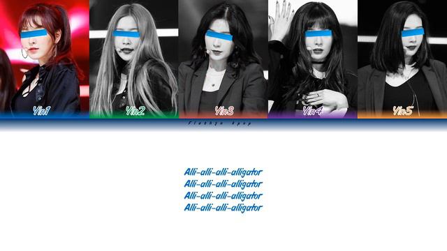 Your girl group(5 members ver) - Alligator (MONSTA X) Color coded lyrics Han/Rom/Eng (cover by WJSN смотреть онлайн