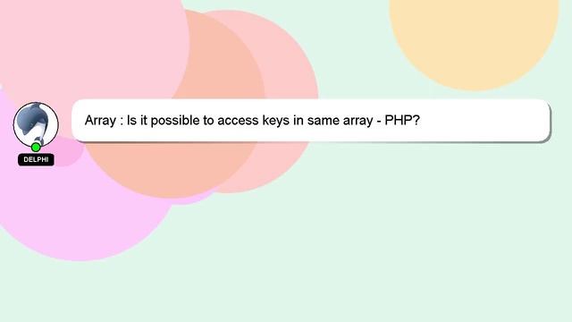 Array : Is it possible to access keys in same array - PHP? смотреть онлайн