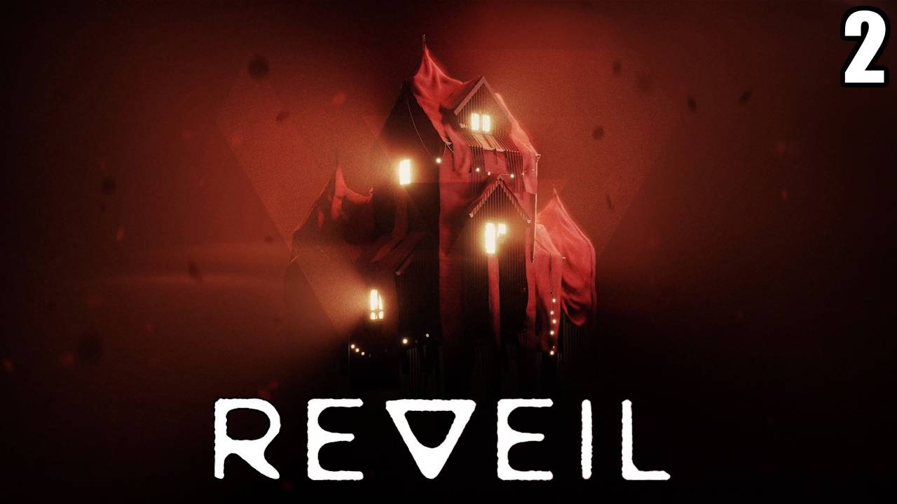 2 REVEIL \ Пробуждение (психоделик хоррор)