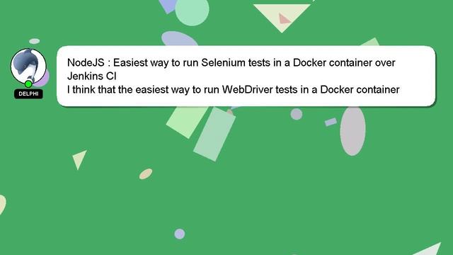 NodeJS : Easiest way to run Selenium tests in a Docker container over Jenkins CI смотреть онлайн