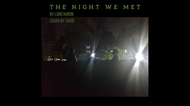 The Night We Met -Lord Huron - Cover смотреть онлайн