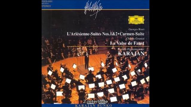 Bizet - "L'Arlésienne"Bộ thứ hai　Karajan　Berlin Philharmonic смотреть онлайн
