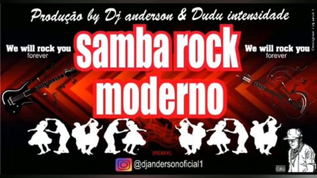 Samba rock (remix) Dj Anderson We Will Rock You смотреть онлайн