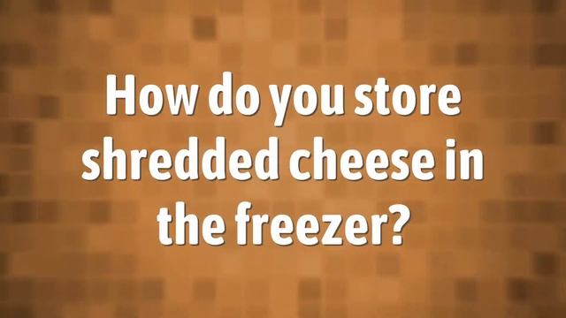 What is the best way to store shredded cheese? смотреть онлайн