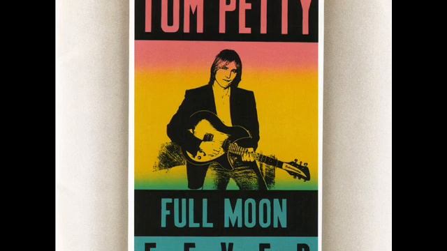 T͟om͟ ͟P͟e͟t͟t͟y͟ ͟F͟u͟l͟l͟ ͟M͟o͟o͟n͟ ͟F͟ev͟e͟r͟ full album 1989 ?? смотреть онлайн
