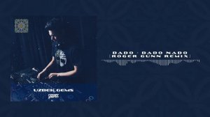 Dado - Dado Nado (Roger Gunn Remix)
