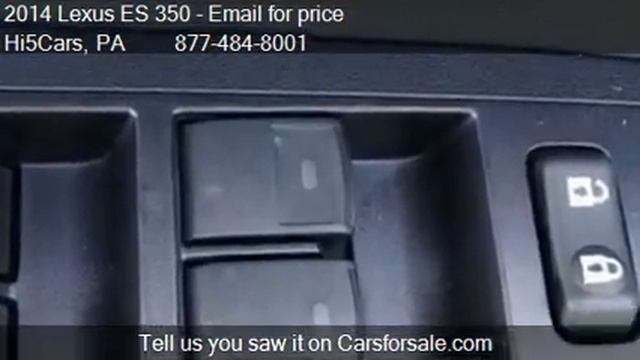 2014 Lexus ES 350 Sedan - for sale in Philadelphia, PA 19124 смотреть онлайн