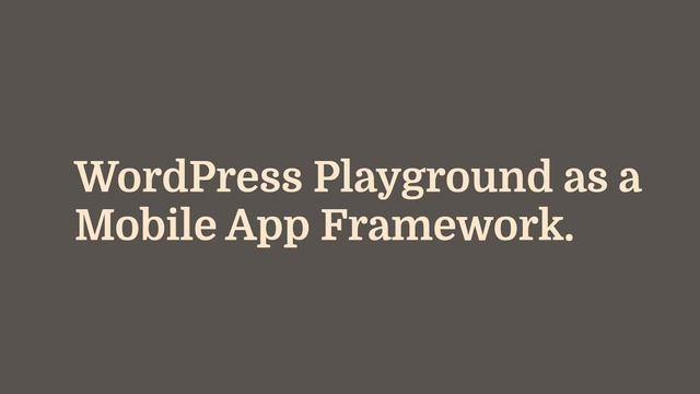 WordPress Playground, Present and Future Applications смотреть онлайн