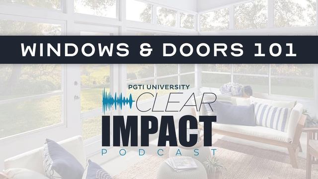 Episode 18: Windows & Doors 101, Design Pressure - What Is It?