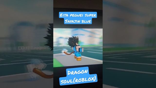 Eita Peguei Super Sayajin Blue | Dragon Soul [ Demo ] (ROBLOX) #26 смотреть онлайн