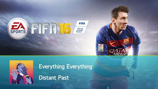 Everything Everything - Distant Past (FIFA 16 Soundtrack)