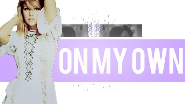 On My Own 🌟 Multifemale {Watch in HD} смотреть онлайн