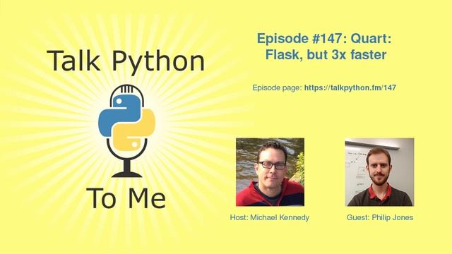 #147: Quart: Flask, but 3x faster смотреть онлайн