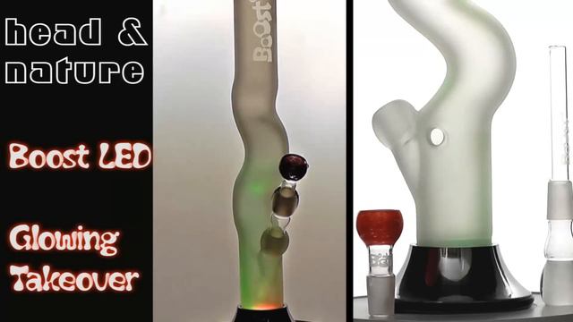 Boost LED Bong "Glowing Takeover" head&nature смотреть онлайн