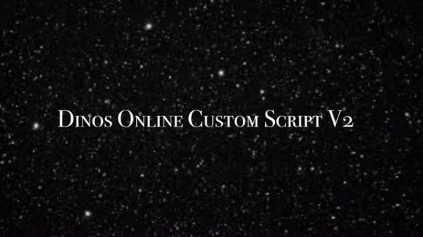 [Link]Dinos Online Custom Script V2.