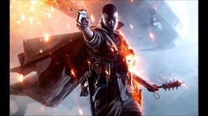 Battlefield 1 Full Soundtrack HQ - Seven Nation Army
