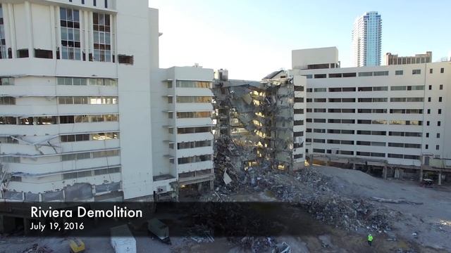 Definitive Riviera Casino Las Vegas Demolition Timeline смотреть онлайн