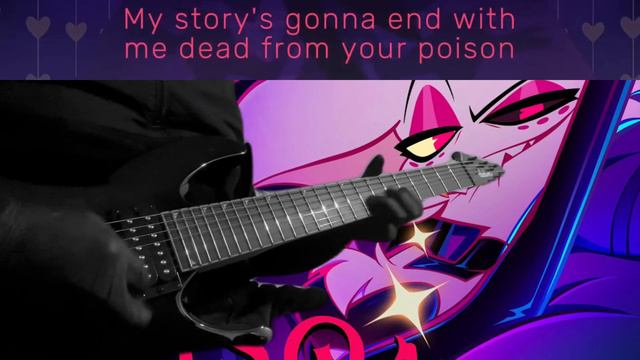 Poison (Hazbin Hotel) - Guitar Cover смотреть онлайн