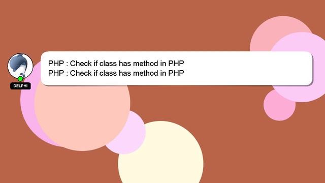 PHP : Check if class has method in PHP смотреть онлайн