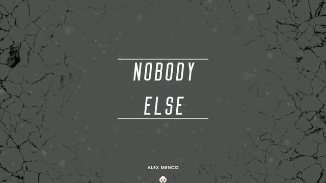 Alex Menco - Nobody Else