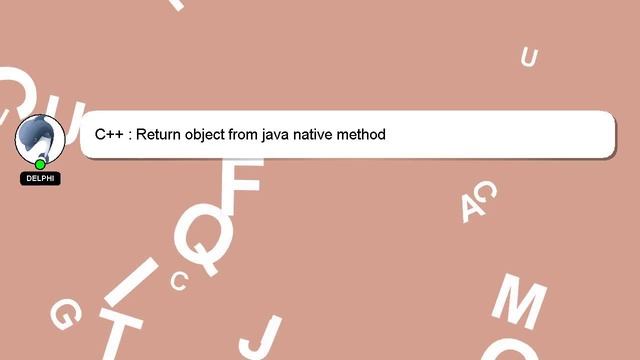C++ : Return object from java native method смотреть онлайн