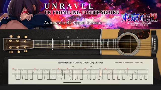 Unravel (Tokyo Ghoul) ~ Fingerstyle cover with guitar tab Arr. by Steve Hansen смотреть онлайн