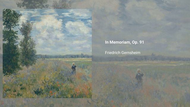 In Memoriam, Op. 91, Friedrich Gernsheim смотреть онлайн