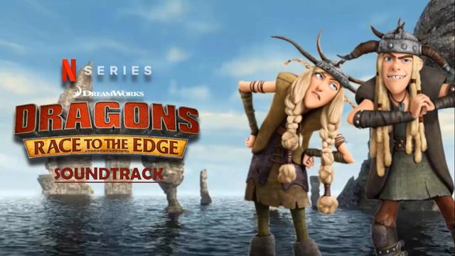 "Dangerous Dolts" Dragons Race to the Edge Soundtrack смотреть онлайн