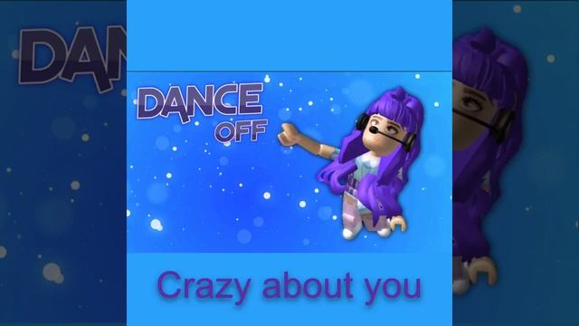 Roblox: Dance off - crazy about you | song смотреть онлайн