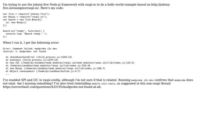Raspberry Pi: Seeing "modprobe: not found" using nodejs and raspi-io смотреть онлайн
