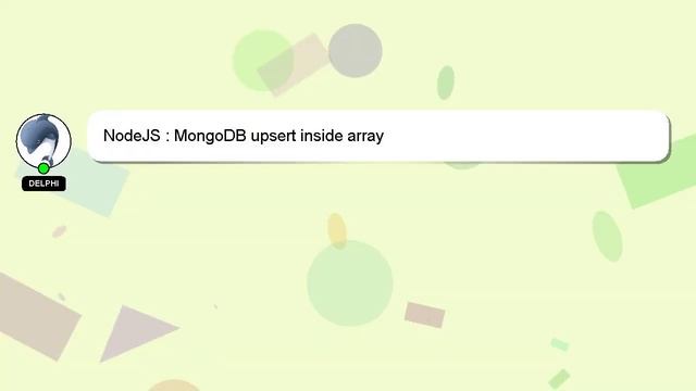 NodeJS : MongoDB upsert inside array смотреть онлайн