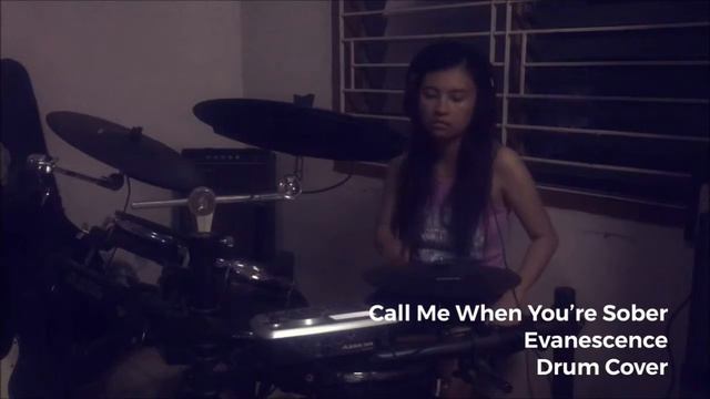 Evanescence - Call Me When You're Sober (Drum Cover) смотреть онлайн