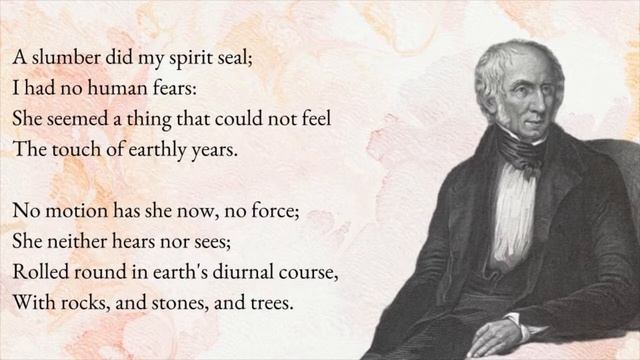 A Slumber Did My Spirit Seal (the Lucy Poems) By William Wordsworth, Poetry Reading