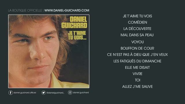 Daniel Guichard Je t'aime tu vois Audio смотреть онлайн