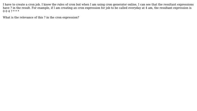 What does ? means in cron expression? смотреть онлайн