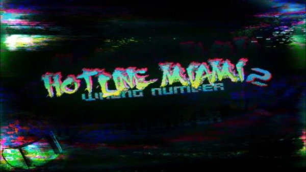 Hotline Miami 2 - Fahkeet - OFFICIAL SOUNDTRACK OST 2014 - Wrong Number