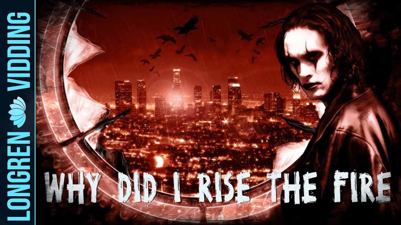 Solar Fake - Why Did I Raise The Fire. The Crow fanvid смотреть онлайн