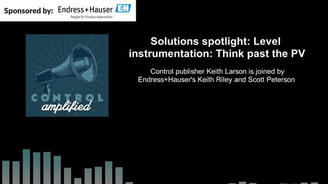 Solutions spotlight: Level measurement: Think past the PV смотреть онлайн