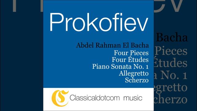 Four Pieces, Op. 4 - Temptation: Prestissimo fantastico смотреть онлайн