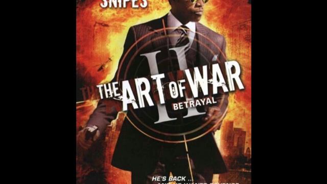 The Art of War 2: Betrayal Music Theme - Sudden Death - смотреть онлайн