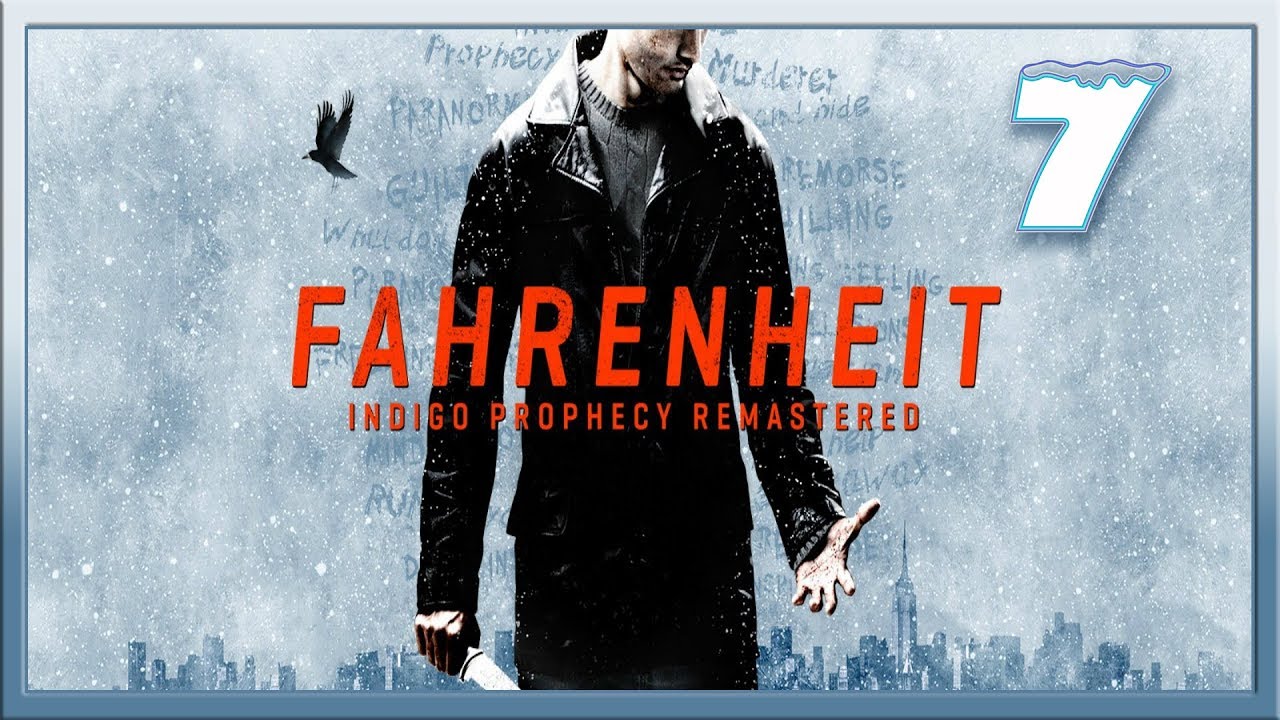 Fahrenheit: Indigo Prophecy Remaster ★ 7: В бегах
