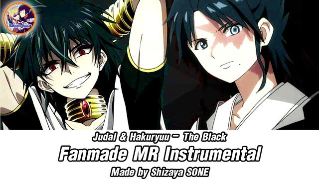 Judal & Hakuryuu - The Black (Fanmade MR Instrumental) смотреть онлайн
