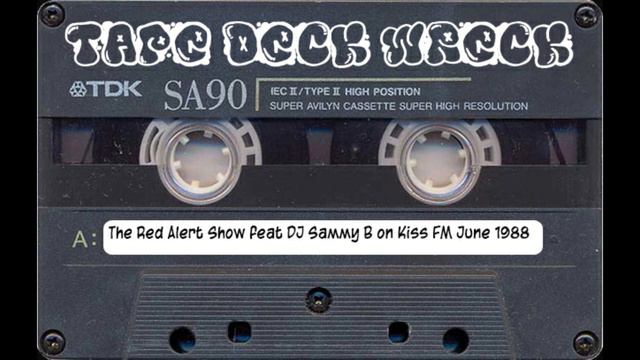 The Red Alert Show feat DJ Sammy B KISS FM June 1988 смотреть онлайн
